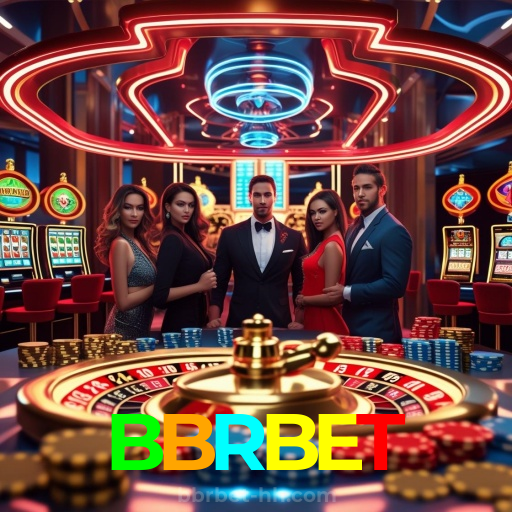 BBRBET：Ganhe no futebol e conquiste prêmios nos melhores jogos de cassino online!