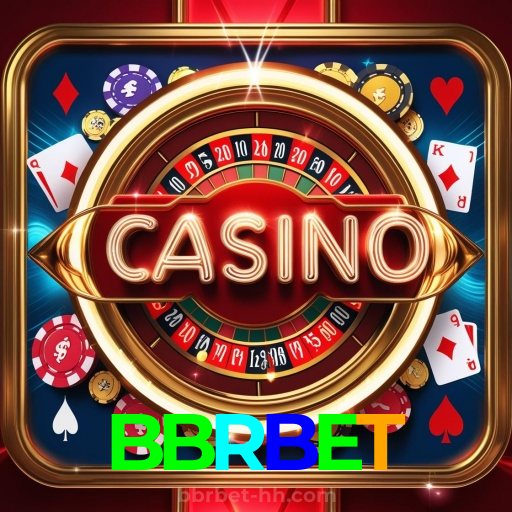 BBRBET：Onde sua sorte encontra o melhor cassino online e as apostas no futebol!